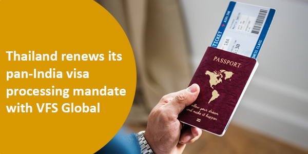 You are currently viewing Thailand renews its pan-India visa processing mandate with VFS Global