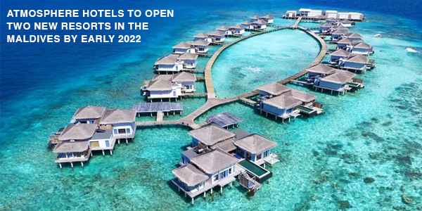 You are currently viewing Atmosphere Hotels to open two new resorts in the Maldives by early 2022