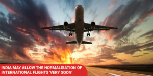 Read more about the article India may allow the normalisation of international flights ‘very soon’