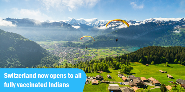 You are currently viewing Switzerland now opens to all fully vaccinated Indians