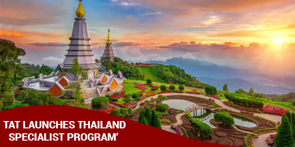 You are currently viewing TAT launches Thailand Specialist Program