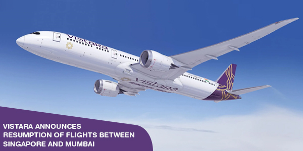 Read more about the article Vistara announces resumption of flights between Singapore and Mumbai