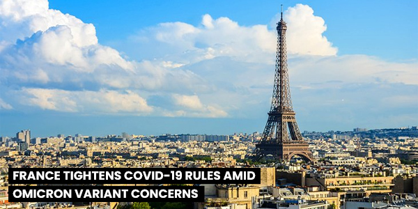 Read more about the article France tightens COVID-19 rules amid Omicron variant concerns
