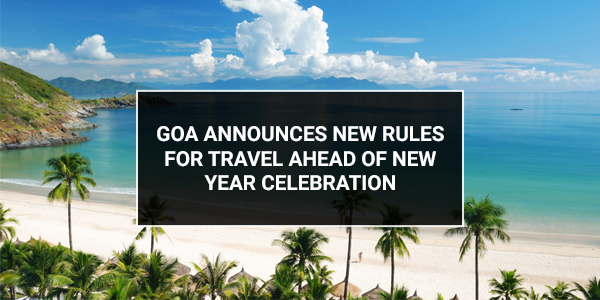 Read more about the article Goa announces new rules for travel ahead of New Year celebration