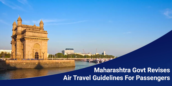 You are currently viewing Maharashtra govt revises air travel guidelines for passengers