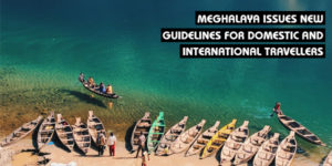 Read more about the article Meghalaya issues new guidelines for domestic and international travellers