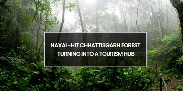 You are currently viewing Naxal-hit Chhattisgarh forest turning into a tourism hub