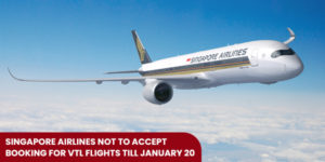 Read more about the article Singapore Airlines not to accept booking for VTL flights till January 20