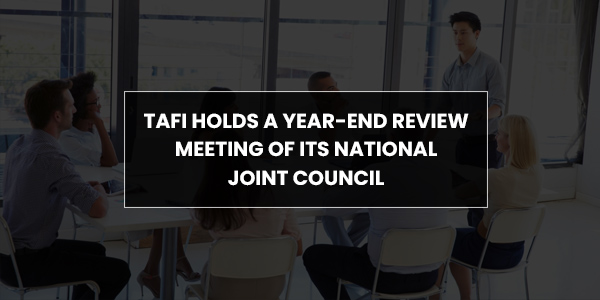 You are currently viewing TAFI holds a year-end review meeting of its National Joint Council