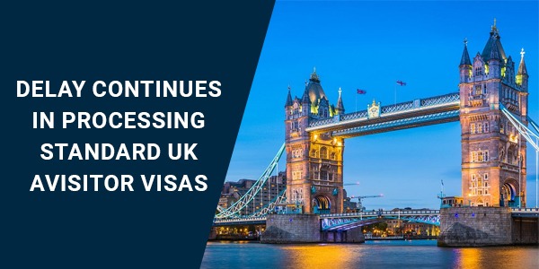 You are currently viewing Delay continues in processing standard UK visitor visas