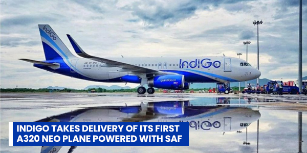 Read more about the article IndiGo takes delivery of its first A320 neo plane powered with SAF