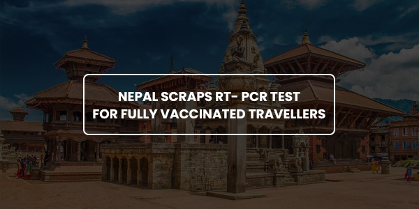 Read more about the article Nepal scraps RT- PCR test for fully vaccinated travellers