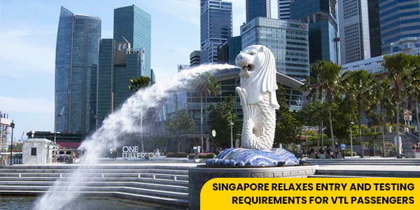 Read more about the article Singapore relaxes entry and testing requirements for VTL passengers