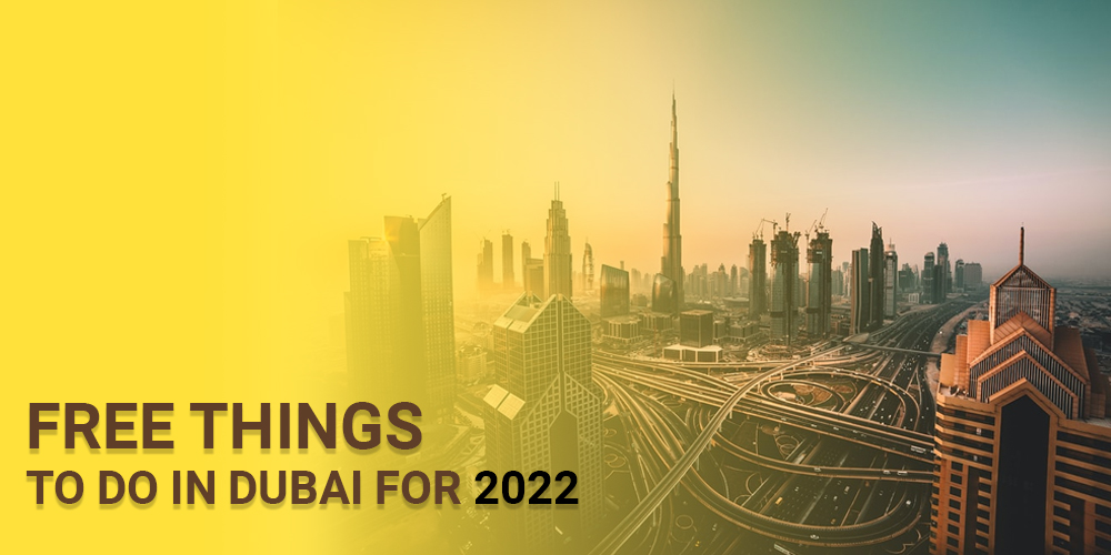 You are currently viewing Free Things to Do in Dubai for 2022