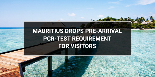 Read more about the article Mauritius drops pre-arrival PCR-TEST requirement for visitors